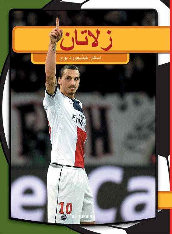 Cover for Asker Hedegaard Boye · Min første bog - arabisk: Zlatan (arabisk) (Hardcover bog) [1. udgave] (2016)