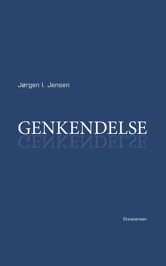 Cover for Jørgen I. Jensen · Genkendelse (Sewn Spine Book) [1th edição] (2020)