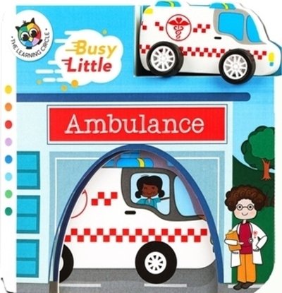 Cover for Globe · Busy Little Ambulance (Board book) (2018)