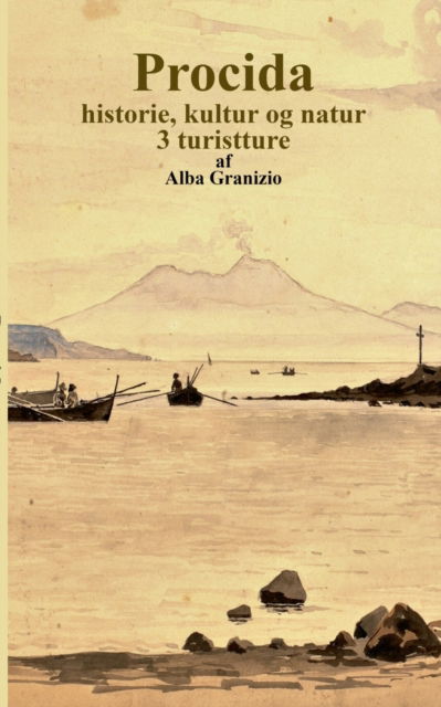 Cover for Alba Granizio; Alba Granizio · Procida (Pocketbok) [1:a utgåva] (2022)