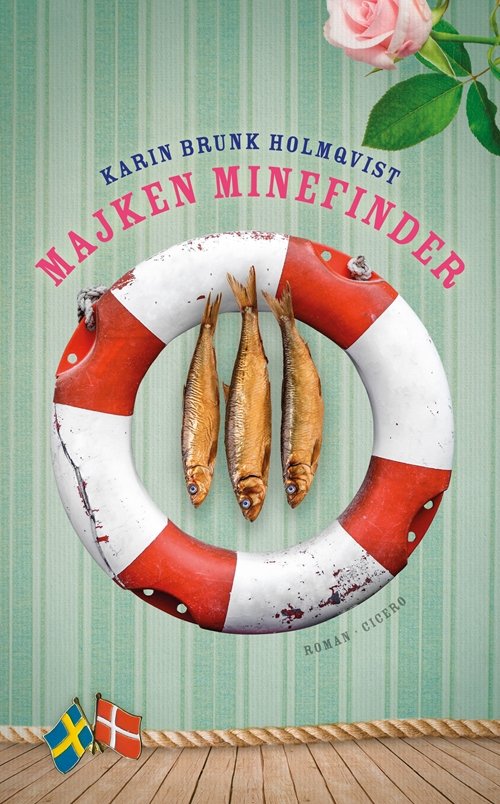 Cover for Karin Brunk Holmqvist · Majken Minefinder (Bound Book) [1. Painos] (2018)