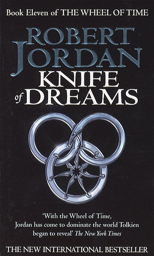 Cover for Robert Jordan · Wheel of Time, 11: Knife of Dreams (Paperback Book) [1st edition] (2006)