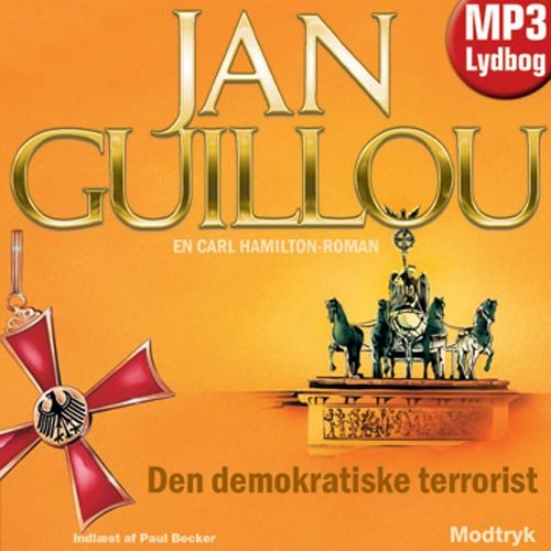 Cover for Jan Guillou · Hamilton-serien, 2. bind: Den demokratiske terrorist (Lydbok (MP3)) [1. utgave] [MP3-CD] (2011)