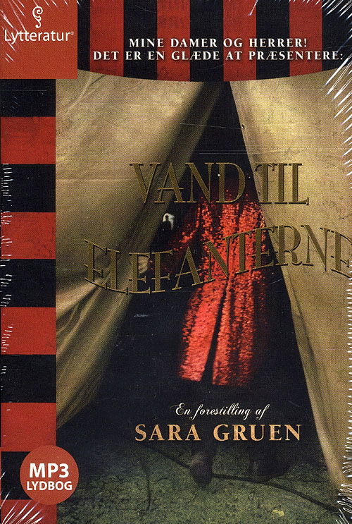 Cover for Sara Gruen · Vand til elefanterne (Book) [1st edition] [MP3-CD] (2009)