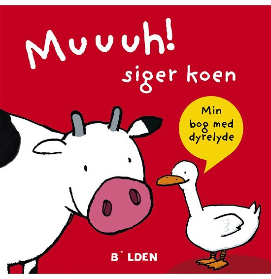 Muuuh! siger koen -  - Kirjat - Forlaget Bolden - 9788772052229 - tiistai 5. marraskuuta 2019
