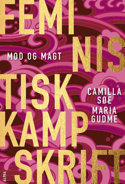 Cover for Maria Gudme Camilla Søe · Feministisk kampskrift (Sewn Spine Book) [1º edição] (2022)