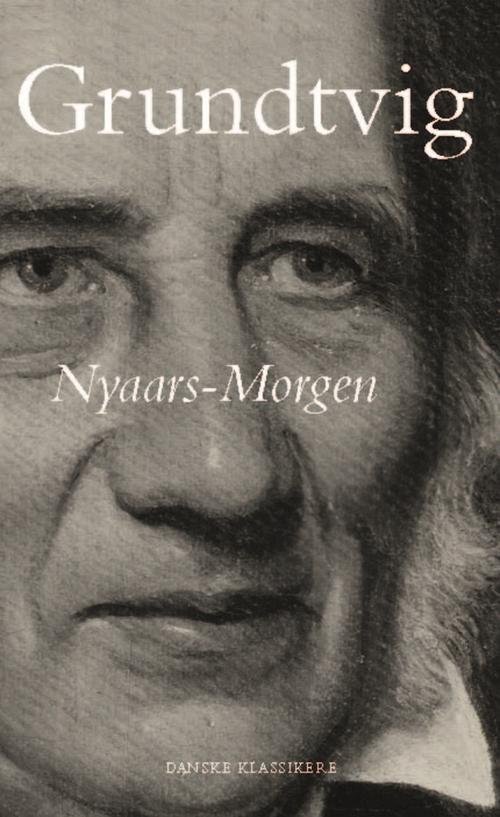 Cover for N.F.S. Grundtvig · Danske klassikere fra DSL: Nyaars-Morgen (Innbunden bok) [1. utgave] (2018)