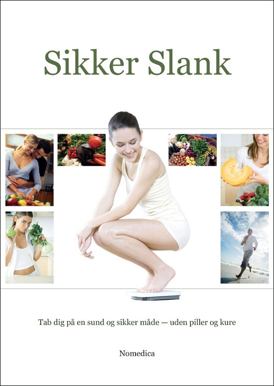 Cover for John Buhl · Sikker slank (Hæftet bog) [6. udgave] (2010)