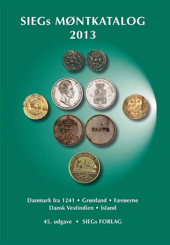 Cover for Jan Bendix · SIEGs Møntkatalog Danmark med områder. 2013 (Paperback Book) [45e uitgave] (2012)