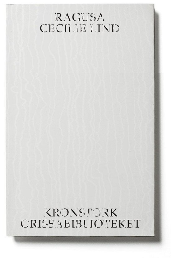 Cover for Cecilie Lind · OrissaBiblioteket: Ragusa (Sewn Spine Book) [1e uitgave] (2018)
