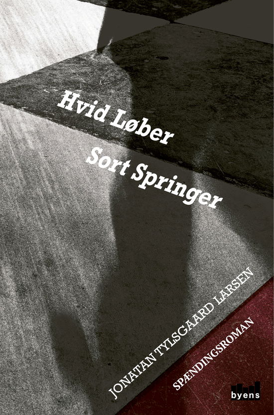 Cover for Jonatan Tylsgaard Larsen · Hvid løber sort springer (Hæftet bog) (2017)