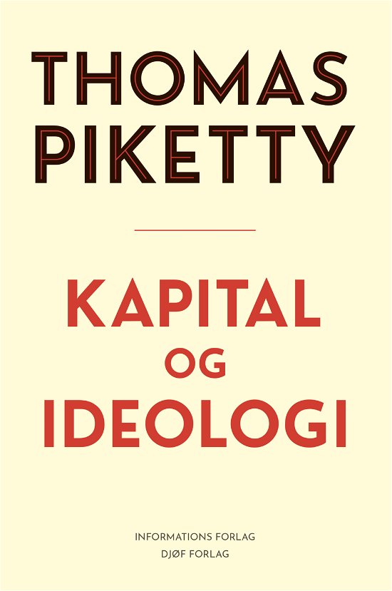 Cover for Thomas Piketty · Kapital og ideologi (Bound Book) [1st edition] (2020)
