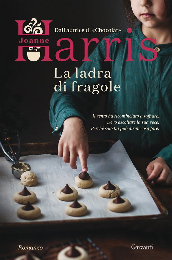 Cover for Joanne Harris · La Ladra Di Fragole (Bog)