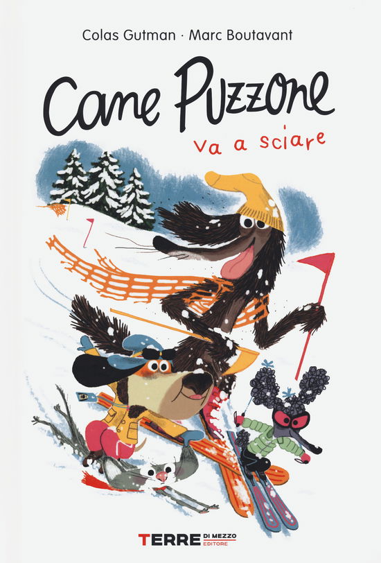 Cover for Colas Gutman · Cane Puzzone Va A Sciare. Ediz. A Colori (Book)