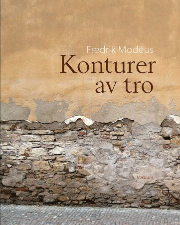 Cover for Fredrik Modéus · Fackteologi: Konturer av tro (Book) (2011)