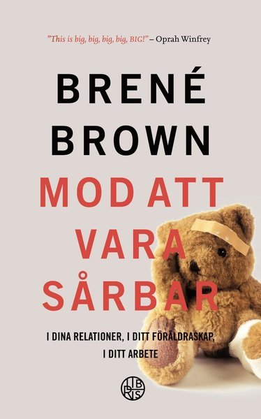 Cover for Brené Brown · Mod att vara sårbar : i dina relationer, i ditt föräldraskap, i ditt arbete (Paperback Book) (2015)