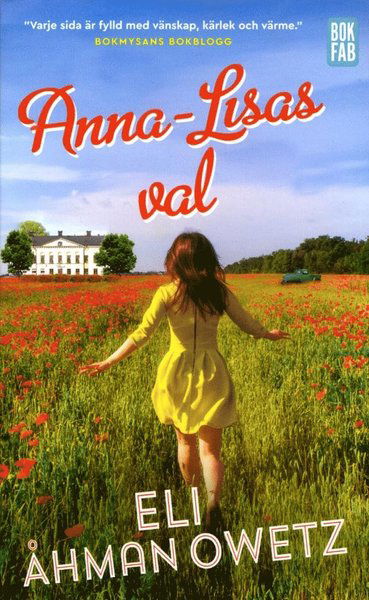 Cover for Eli Åhman Owetz · Anna-Lisa Johansson: Anna-Lisas val (Paperback Bog) (2018)