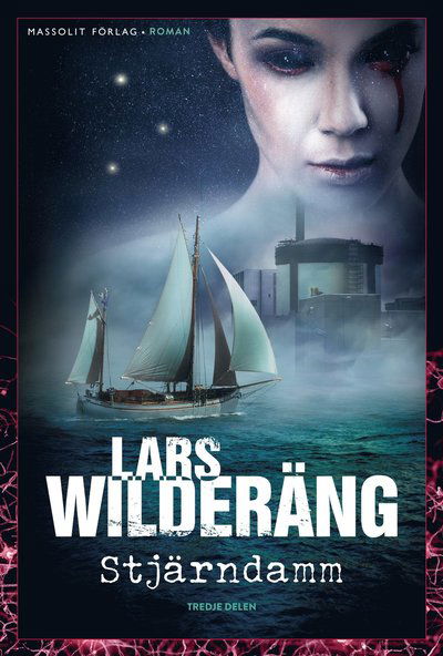 Cover for Lars Wilderäng · Stjärntrilogin: Stjärndamm (Inbunden Bok) (2016)