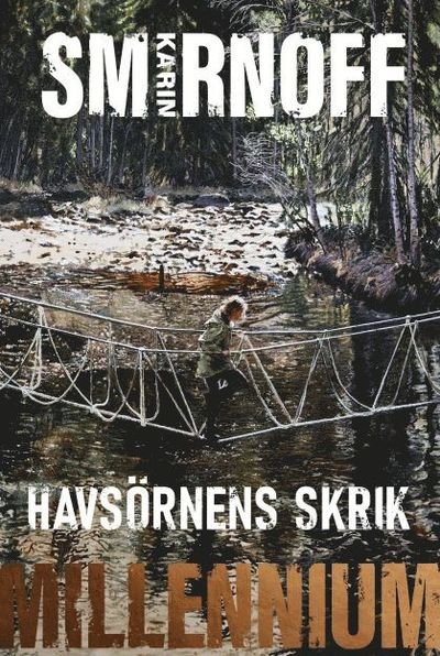 Cover for Karin Smirnoff · Havsörnens skrik (Inbunden Bok) (2022)