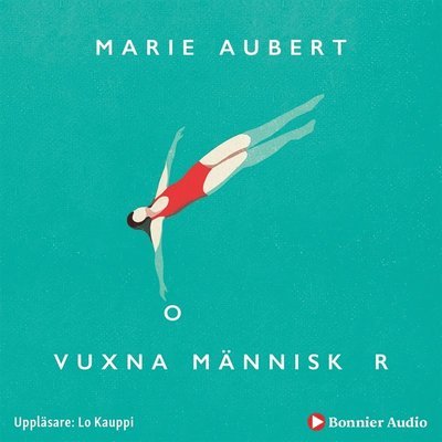 Cover for Marie Aubert · Vuxna människor (Audiobook (MP3)) (2020)