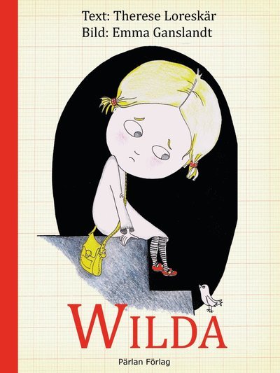Cover for Therese Loreskär · Wilda (Bound Book) (2016)