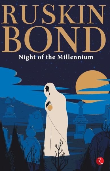 Cover for Ruskin Bond · Night of the Millennium (Paperback Book) (2019)