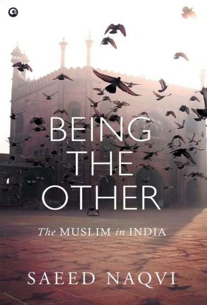Cover for Saeed Naqvi · Being the Other (Gebundenes Buch) (2016)