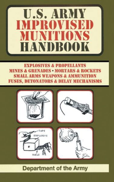 Cover for Army · U.S. Army Improvised Munitions Handbook (US Army Survival) (Hardcover bog) (2015)
