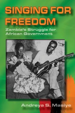 Cover for Andreya Masiye · Singing for Freedom (Paperback Book) (2021)