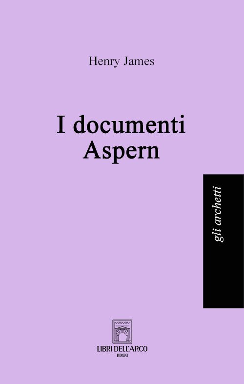 Cover for Henry James · I Documenti Aspern (Bog)