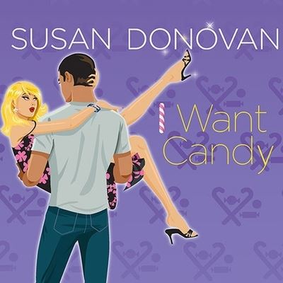 I Want Candy - Susan Donovan - Music - Tantor Audio - 9798200077229 - June 25, 2012