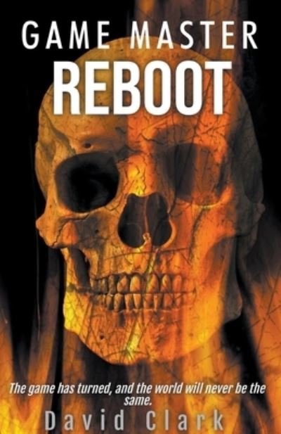 Cover for David Clark · Game Master: Reboot (Paperback Book) (2019)