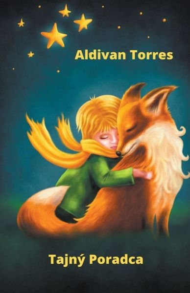 Cover for Aldivan Torres · Tajny Poradca (Pocketbok) (2022)