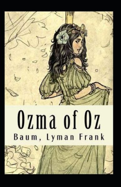 Cover for L Frank Baum · Ozma of Oz Annotated (Paperback Book) (2021)