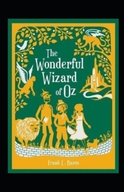 Cover for L Frank Baum · The Wonderful Wizard of Oz Annotated (Pocketbok) (2021)