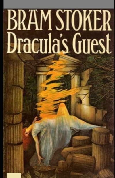 Cover for Bram Stoker · Dracula's Guest Illustrated (Paperback Bog) (2021)