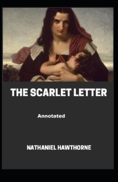 Cover for Nathaniel Hawthorne · The Scarlet Letter Annotated: (Wordsworth Classics) (Paperback Bog) (2021)