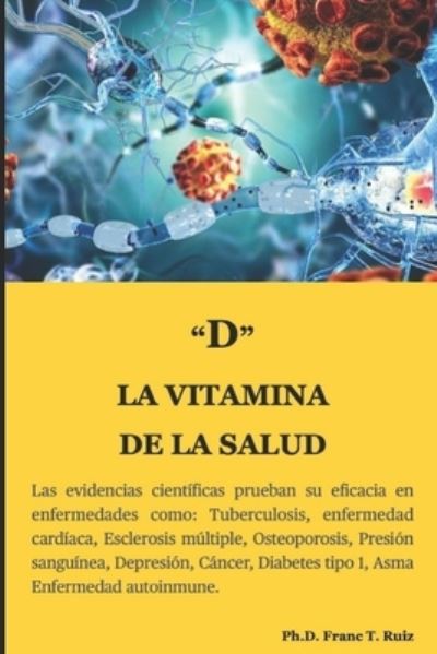 Cover for Franc T Ruiz · D La Vitamina de la Salud (Paperback Book) (2021)