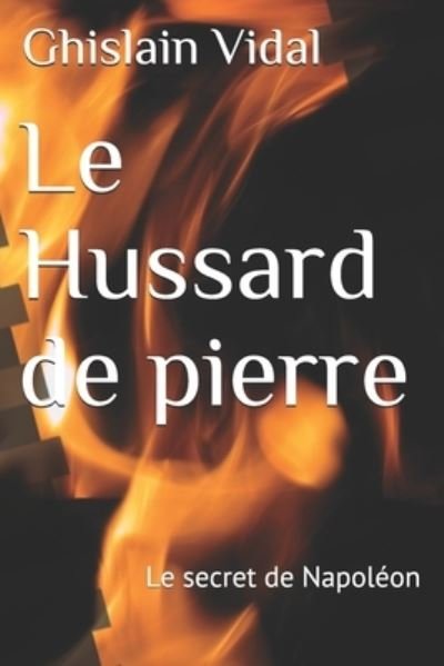 Cover for Ghislain Vidal · Le Hussard de pierre (Paperback Book) (2014)
