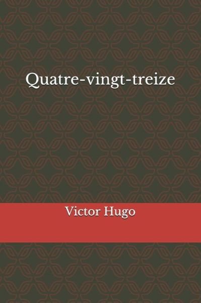 Cover for Victor Hugo · Quatre-vingt-treize (Taschenbuch) (2020)