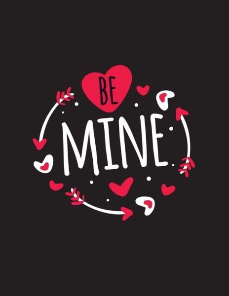 Cover for Laalpiran Publishing · Be Mine (Paperback Book) (2020)