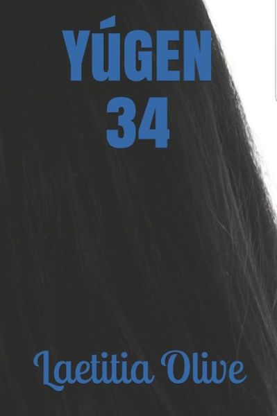 Cover for Laetitia Olive · Yugen 34 (Pocketbok) (2020)