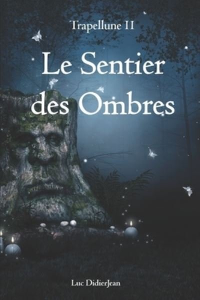 Cover for Luc Didierjean · Le Sentier des Ombres (Taschenbuch) (2020)