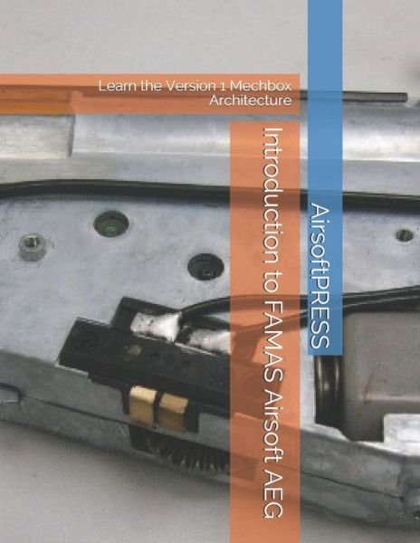 Cover for Chak Tin Yu · Introduction to FAMAS Airsoft AEG (Paperback Bog) (2020)