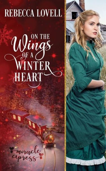 Cover for Miracle Express · On the Wings of a Winter Heart (Paperback Book) (2020)