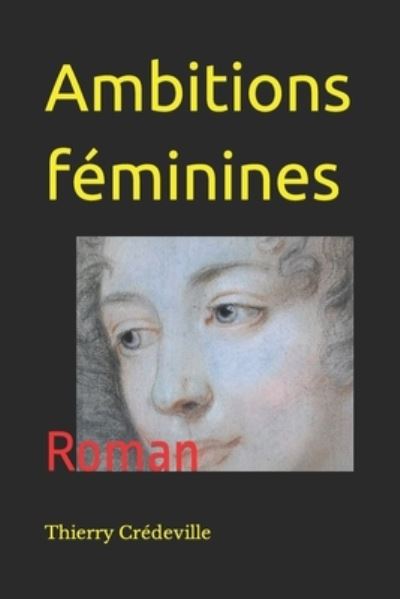 Cover for Thierry Credeville · Ambitions feminines (Paperback Book) (2020)