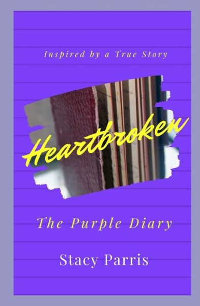 Cover for Stacy Parris · Heartbroken: The Purple Diary (Paperback Book) (2020)