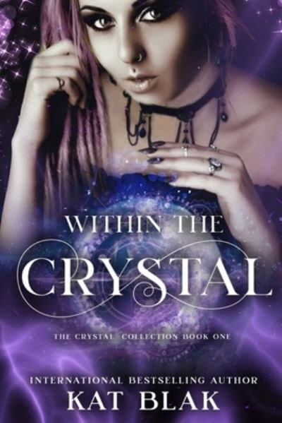 Cover for Kat Blak · Within the Crystal (Pocketbok) (2020)