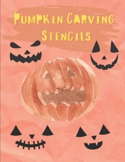 Cover for Pumpsten Press · Pumpkin Carving Stencils (Paperback Book) (2020)