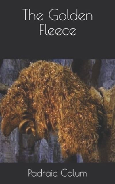 Cover for Padraic Colum · The Golden Fleece (Paperback Book) (2021)